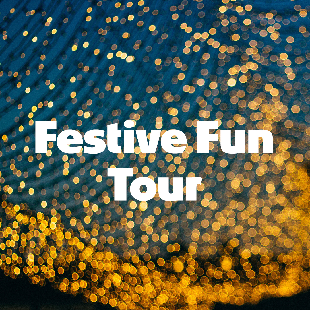 Festive Fun Tour